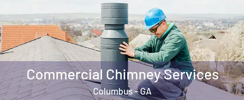  Commercial Chimney Services Columbus - GA
