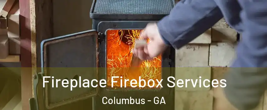  Fireplace Firebox Services Columbus - GA