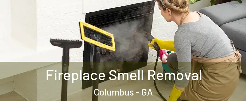  Fireplace Smell Removal Columbus - GA