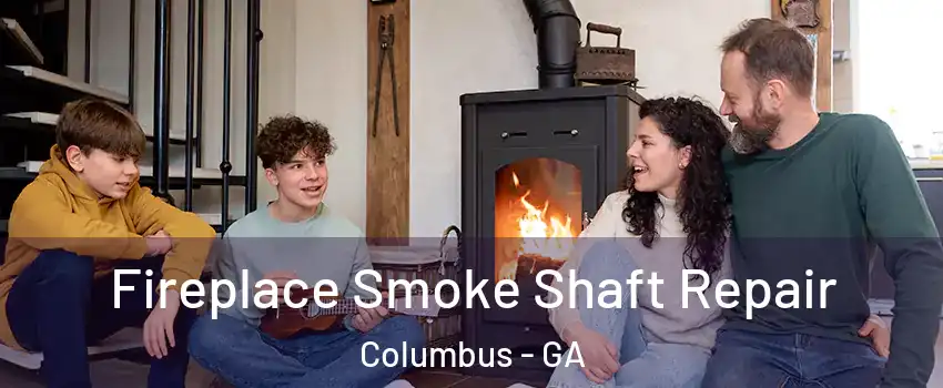  Fireplace Smoke Shaft Repair Columbus - GA